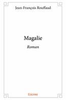Magalie, Roman