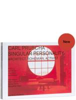 Carl Pruscha Singular Personality Architect, Bohemian, Activist /anglais
