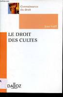 Le droit des cultes - 1ère édition