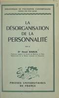 La désorganisation de la personnalité