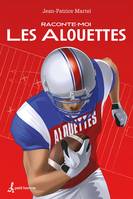 Raconte-moi Les Alouettes, 014-RACONTE-MOI LES ALOUETTES MONT [NUM]