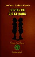 Contes de Big et Bang