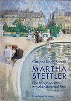 Martha Stettler Une impressionniste entre Berne et Paris /franCais/allemand