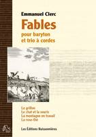 Fables, Pour baryton et trio à cordes