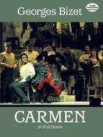 Carmen, [opera in four acts]