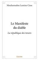 Le manifeste du diable, La république des tenors