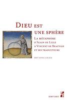 Dieu est une sphère, La métaphore d'alain de lille à vincent de beauvais et ses traducteurs