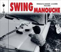 SWING MANOUCHE ANTHOLOGIE FREMEAUX 1933 2003 1 CD AUDIO