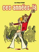 1, Ces années-là - Tome 01