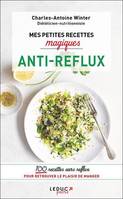 Mes petites recettes magiques antireflux