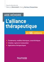 Aide-Mémoire - L'alliance thérapeutique - en 66 notions, en 66 notions