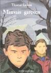 MAUVAIS GARCON