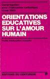 Orientations éducatives sur l'amour humain, traits d'éducation sexuelle