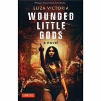 Eliza Victoria Wounded Little Gods /anglais