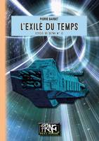 L'Exilé du Temps (cycle de Setni n° 1)