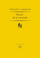 Pascal : de la certitude