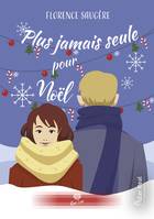 Plus jamais seule pour Noël