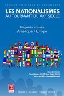 Les nationalismes au tournant du XXIe siècle : regards croisés Amérique/Europe