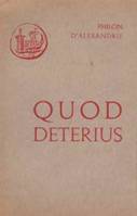 Quod deterius potiori insidiari soleat