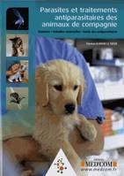 Parasites et traitements antiparasitaires des animaux de compagnie, Zoonoses, maladies vectorielles, guide des antiparasitaires