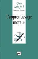 L'APPRENTISSAGE MOTEUR