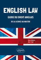 English Law. Guide du droit anglais de la Licence au Master