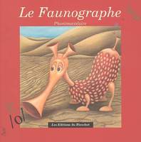 LE FAUNOGRAPHE, Phonèmecédaire