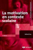 La motivation en contexte scolaire