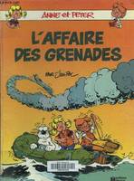 Anne et Peter, 5, L'Affaire des grenades