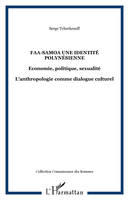 Faa-Samoa une identité polynésienne, L'anthropologie comme dialogue culturel