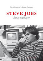 Steve Jobs, figure mythique