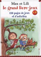 Max et Lili, le grand livre-jeux, 6, Le grand livre des jeux n°6