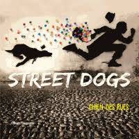 Street dogs, Chiens des rues
