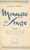 Monnaie de singe, Parodies