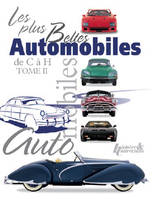 Les plus belles automobiles  du XXe siècle, 1908-1999, 2, Les plus belles automobiles du XXe siècle, 1908-1999, De C à H