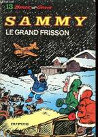 Sammy ., 13, Le grand frisson