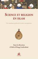 Science et religion en islam, Des musulmans parlent de la science contemporaine