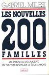 Les nouvelles 200 familles: Les dynasties de largent du pouvoir financier et économique, les dynasties de l'argent, du pouvoir financier et économique