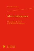 Mers intérieures, Chateaubriand, la mer et les 