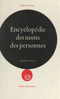 Encyclopédie des noms des personnes, Étude par groupes linguistiques. Monographies complémentaires à l'ouvrage général du même auteur 