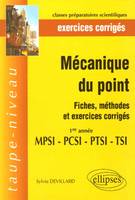 Mécanique du point - Fiches, méthodes et exercices corrigés - 1re année MPSI PCSI PTSI TSI, fiches, méthodes et problèmes corrigés