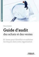 Guide d'audit des achats et des ventes, 82 items pour identifier et maîtriser  les risques dans votre organisation.