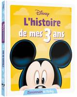 DISNEY - L'Histoire de mes 3 ans - L'Anniversaire de Mickey, L'anniversaire de mickey