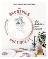 Mes broderies poétiques, Des illustrations prêtes à broder