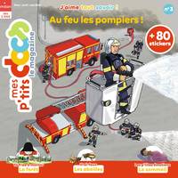 Magazine P'tits docs n° 3 - Les pompiers