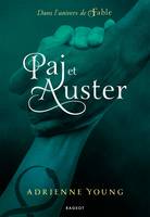 Paj et Auster, Dans l'univers de Fable