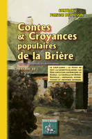Contes & croyances populaires de la Brière recueillies à Donges et ses environs (Tome II)