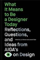 What It Means to Be a Designer Today /anglais