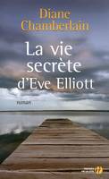 La vie secrète d'Eve Elliott, roman