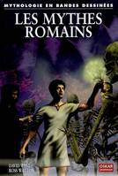 LES MYTHES ROMAINS - MYTHOLOGIE EN BD